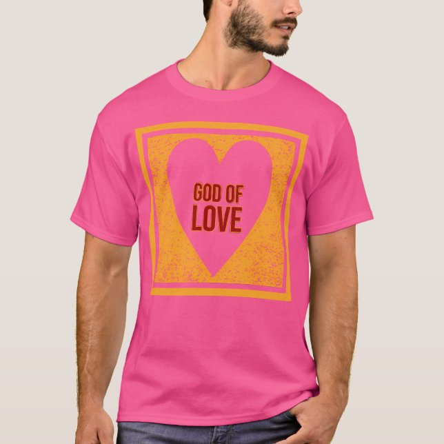 Gott der Liebe T-Shirt (Vorderseite)