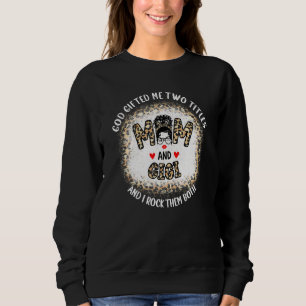 Gott Ed mir zwei Titel Mama und Gigi Messy Bun Gra Sweatshirt