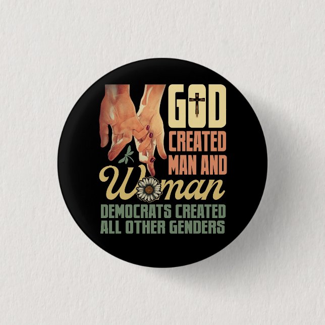 Gott erschaffene Mann in weiblichen Demokraten ers Button (Vorderseite)