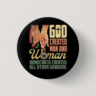 Gott erschaffene Mann in weiblichen Demokraten ers Button