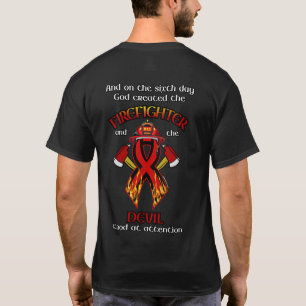 Gott erschuf den Feuerwehrmann T-Shirt