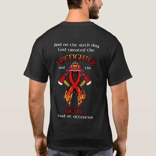 Gott erschuf den Feuerwehrmann T-Shirt (Rückseite)