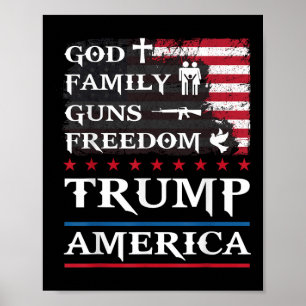 Gott Familie Gewehre & amp; Freiheit Trump Amerika Poster