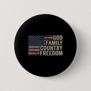 Gott Familie Land Freiheit - 4. Juli USA-Flagge Ch Button