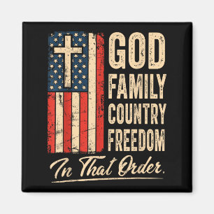 Gott Familie Land Freiheit In dieser Reihenfolge U Magnet