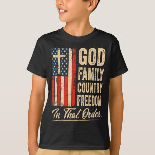 Gott Familie Land Freiheit In Ebendieser Reihenfol T-Shirt