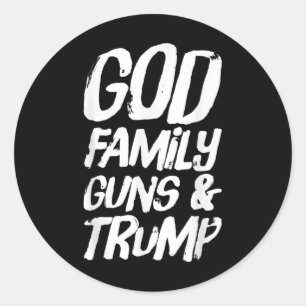 Gott, Familie und Lager; Trump gewinnt Präsident E Runder Aufkleber