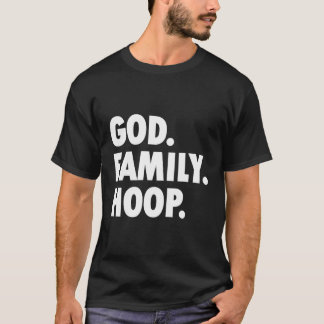 Gott Family Hoop - Neuheit Basketball T-Shirt
