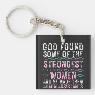 Gott fand also einige der stärksten Frauen Schlüsselanhänger