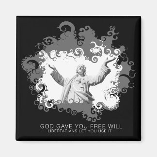 Gott gab dir frei Will Magnet