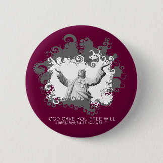 Gott gab Ihnen Willensfreiheit-Knöpfe Button