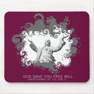 Gott gab Ihnen Willensfreiheit Mousepad