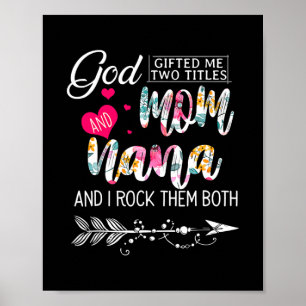 Gott gab mir zwei Titel Mama und Nana Blume Poster