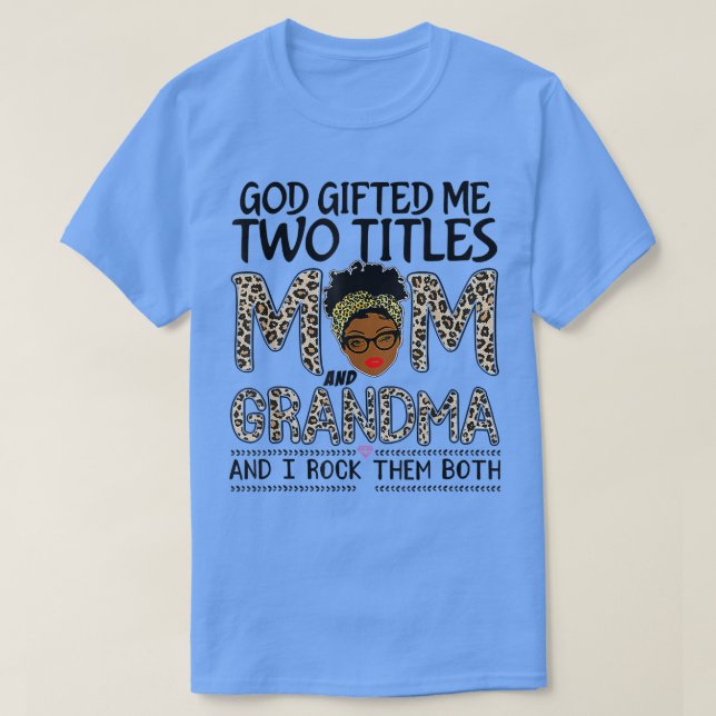 Gott gab mir zwei Titel Mama und Oma Leopard T-Shirt (Design vorne)