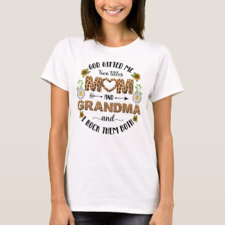 Gott gab mir zwei Titel Mama und Oma T-Shirt