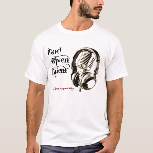 Gott gegebenes Talent T-Shirt (Vorderseite)
