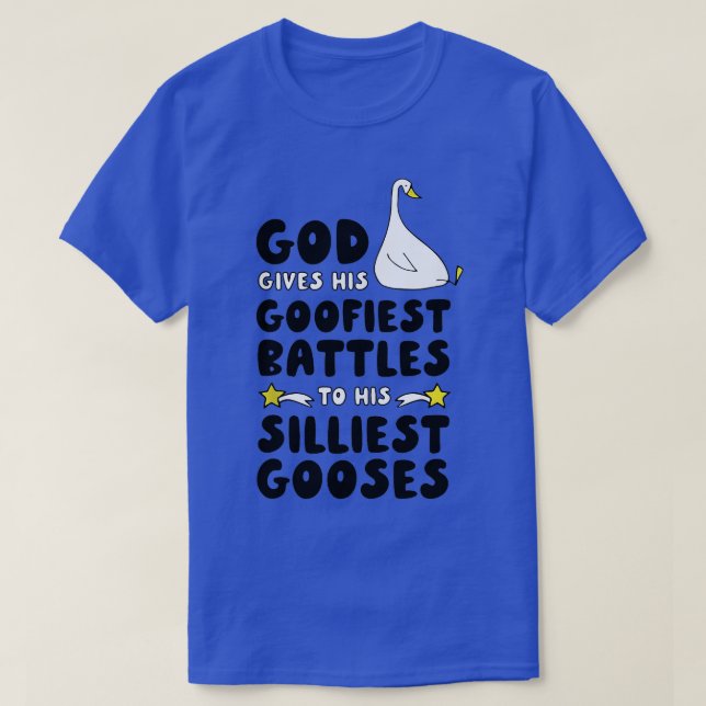 Gott gibt seine goofisten Kämpfe seinem silbersten T-Shirt (Design vorne)