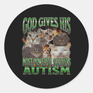 Gott gibt seinem mächtigsten Autismus lustige Cat Runder Aufkleber
