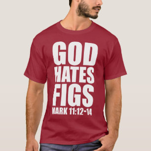 Gott hasst Feigen-11:12 - 14 T-Shirt