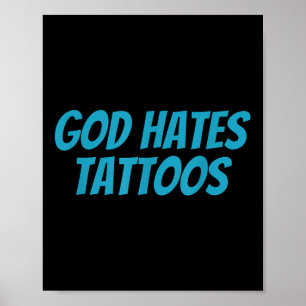 Gott hasst Tattoos _ Funny Sarcastic Religious Poster