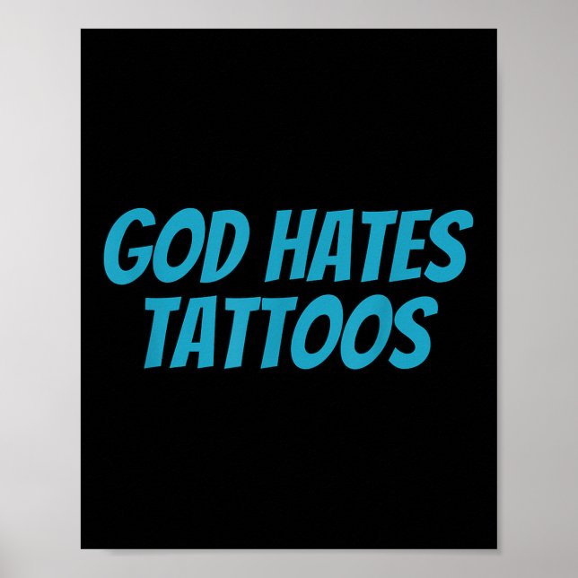 Gott hasst Tattoos _ Funny Sarcastic Religious Poster (Vorne)