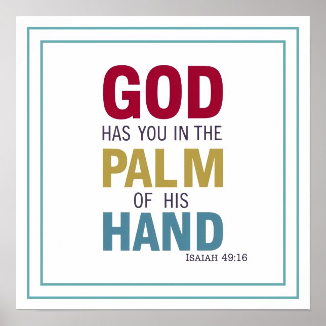 Gott hat dich in der Handfläche seiner Hand Poster (Vorne)