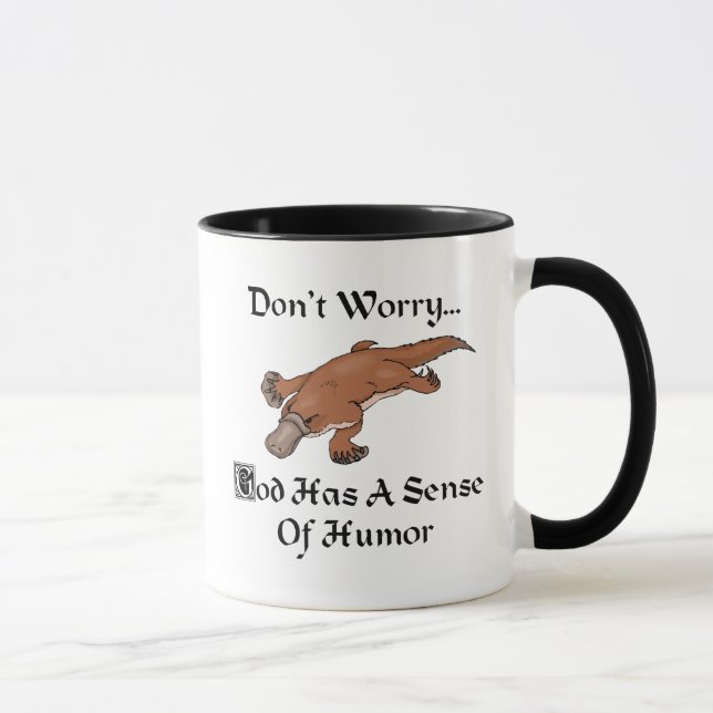 Gott hat ein Gefühl von Spaß - lustiger Platypus Tasse (Rechts)