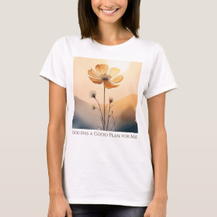Gott hat einen guten Plan für mich T - Shirt