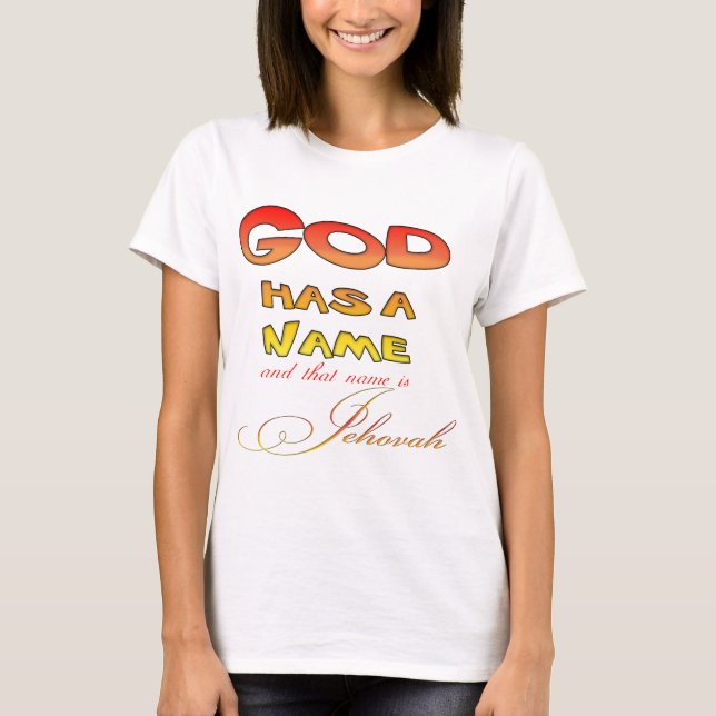Gott hat einen Namen Jehovah T-Shirt (Vorderseite)