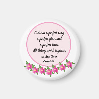 Gott hat einen perfekten Weg Roman 8:28 Magnet