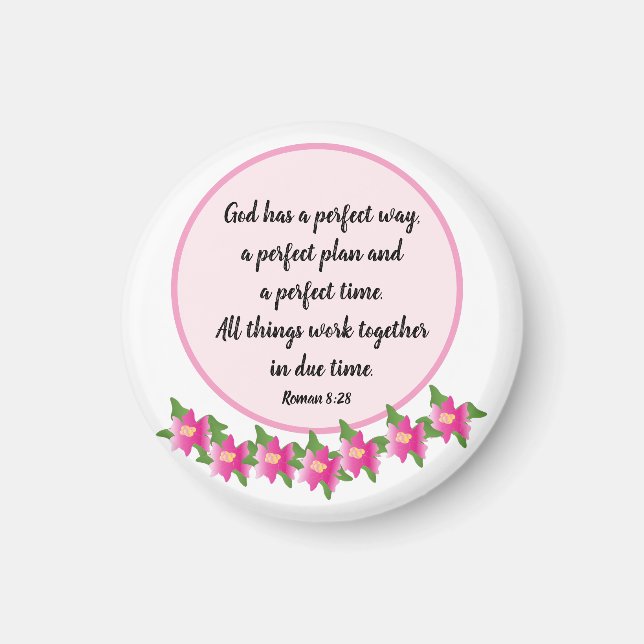 Gott hat einen perfekten Weg Roman 8:28 Magnet (Vorne)