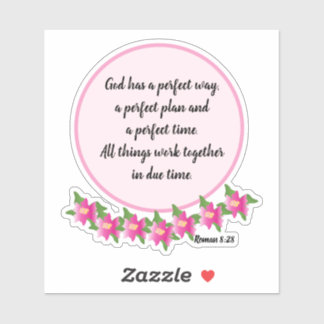 Gott hat einen perfekten Weg Roman 8:28 Sticker