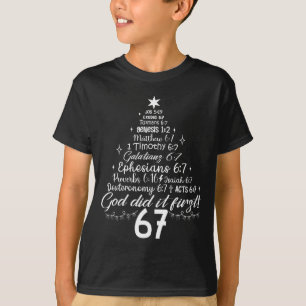 Gott hat es zuerst gemacht 67 Christliche Bibel 6 T-Shirt