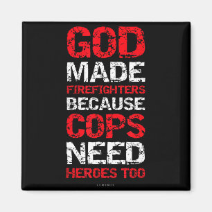 Gott hat Feuerwehrleute erschaffen Cops Shirts - L Magnet