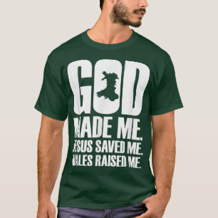 Gott hat mich gemacht T-Shirt