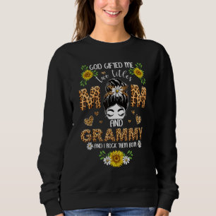 Gott hat mir zwei Titel Mama und Grammy Frauen Oma Sweatshirt