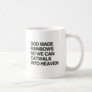 GOTT HAT REGENBÖGEN ERSTELLT, DAMIT WIR ÜBER DEN C KAFFEETASSE