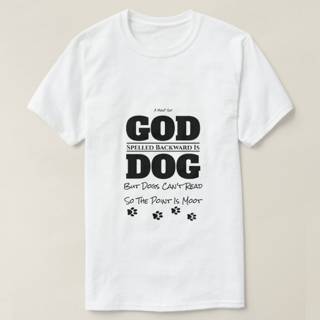 Gott/Hund - Ein MisterP-Shirt T-Shirt (Design vorne)
