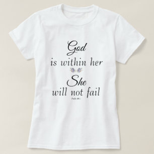 Gott in ihr wird sie nicht Psalm Versagt T-Shirt