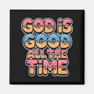 Gott ist alle Zeit gut christliches Eis-Drip  Magnet