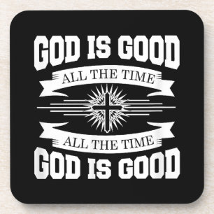 Gott ist allezeit gut - Christlich Getränkeuntersetzer