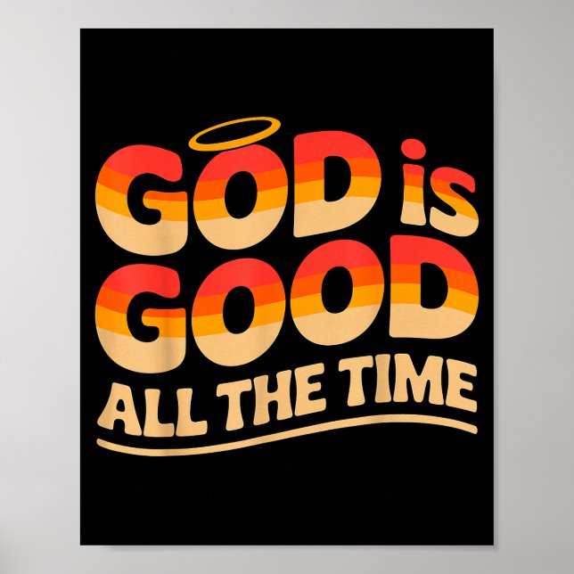 Gott ist allezeit gut Christlich  Poster (Vorne)
