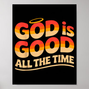 Gott ist allezeit gut Christlich Poster