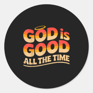 Gott ist allezeit gut Christlich Runder Aufkleber