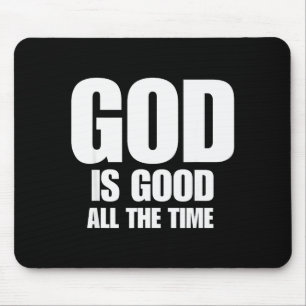 Gott ist allezeit gut Inspirierende Motivation  Mousepad