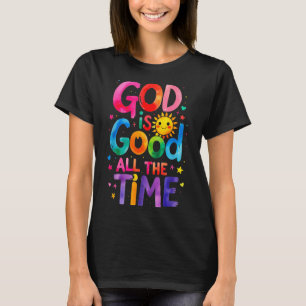 Gott ist allezeit gut Jesus Christus Christliches  T-Shirt