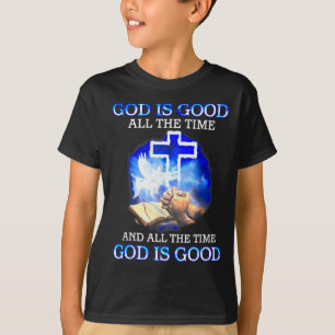 Gott ist allezeit gut Lustiger Christ T-Shirt