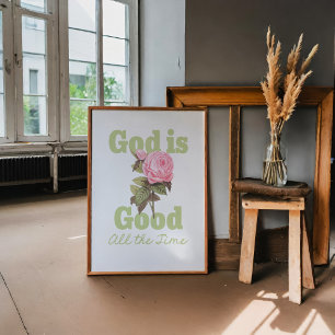 Gott ist allezeit gut Pinke Rose Christlich Poster
