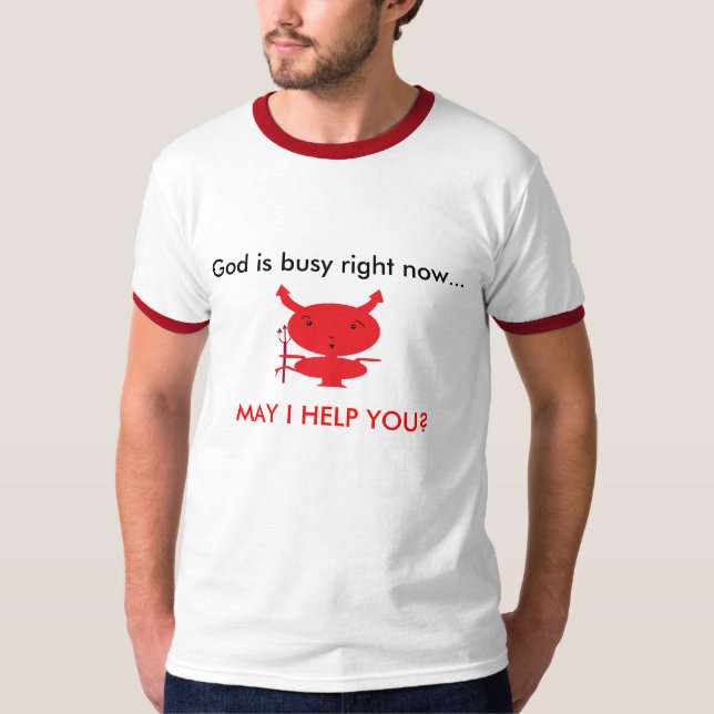 Gott ist beschäftigt T-Shirt (Vorderseite)