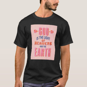 Gott ist das Licht der Himmel, das Christliche Lüg T-Shirt
